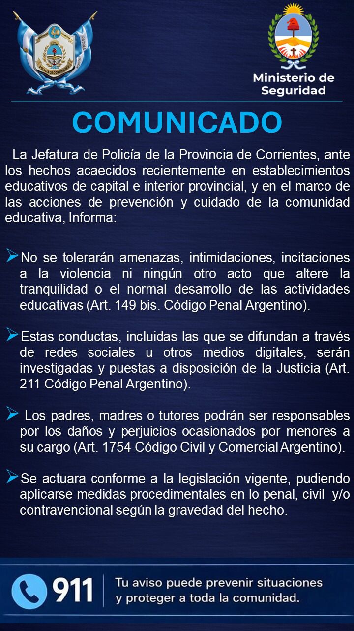 LA POLICIA DE CORRIENTES EMITIÓ UN COMUNICADO DE TOLERANCIA CERO CONTRA LAS AMENAZAS EN COLEGIOS